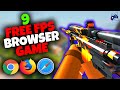 Top 9 Free BROWSER Games  2022 - Free FPS Browser Game | Play Without Download