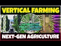 Vertical Farming: Next Gen Farming Without Soil and 90% Less Water | Modern Agriculture Technology