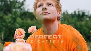 Perfect - Ed Sheeran (traduction FR)