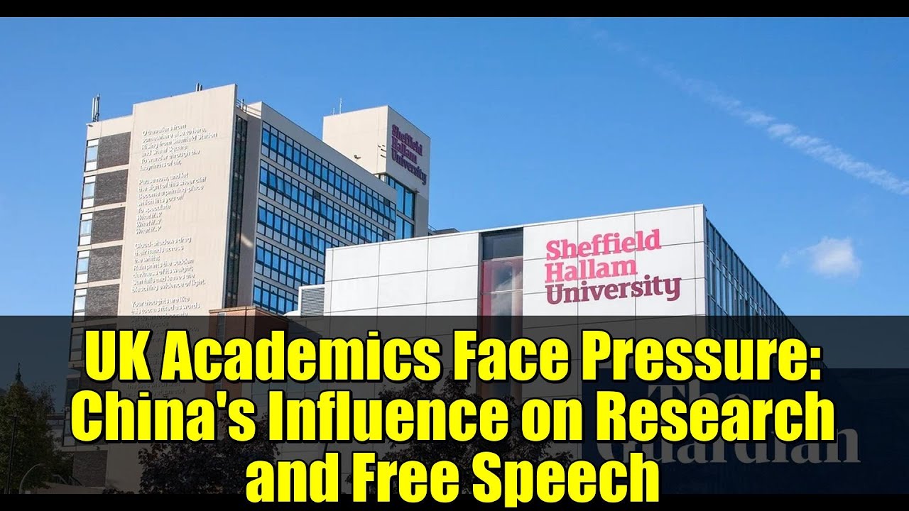 UK Academics Face Pressure: China's Influence on Research and Free Speech