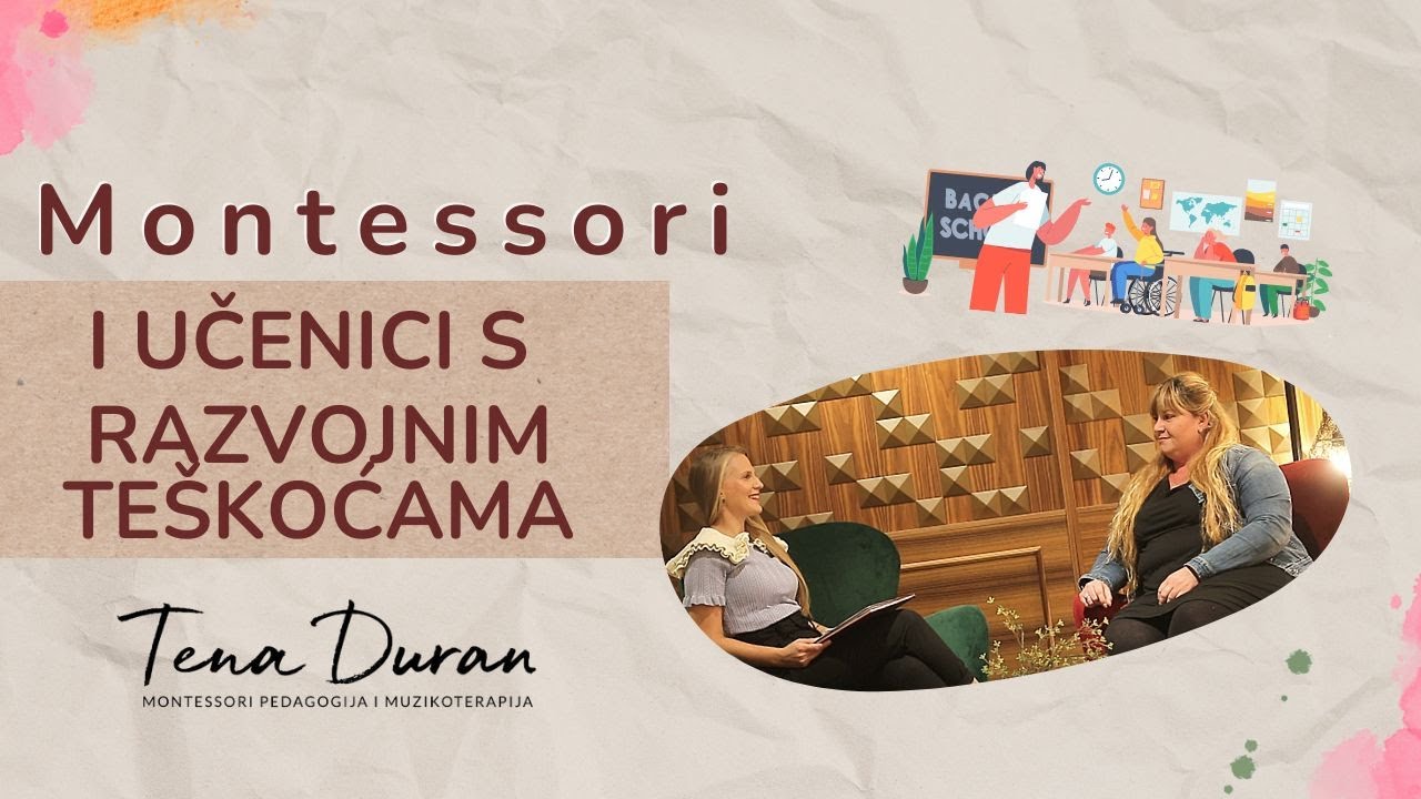 Montessori pedagogija u radu s djecom koja imaju razvojne teškoće | Adila Nišlić Topalčević