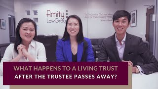 What happens to a Living Trust after the Trustee passes away? 
