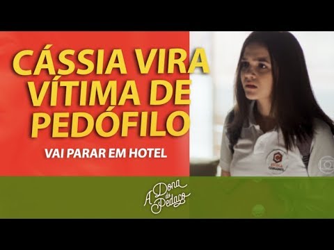 🔴🔵 Cássia é seduzida por pedófilo e levada até hotel, e fica apavorada em A Dona do Pedaço