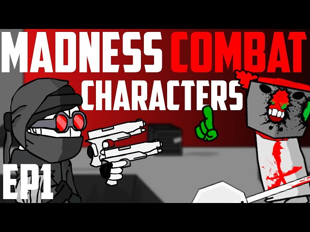 Which Madness Combat character are you? Quiz - ProProfs Quiz