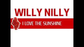 Willy Nilly - I Love The Sunshine (1999)