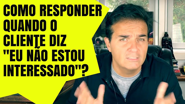 Como responder quando o cliente diz "Não estou interessado". Versão Crise.