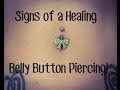 Signs of a Healing Belly Button Piercing.