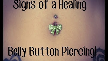 Signs of a Healing Belly Button Piercing.