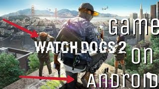 [OFFICIAL]Download and install watch dogs 2 game for Android 100%real with proof screenshot 5