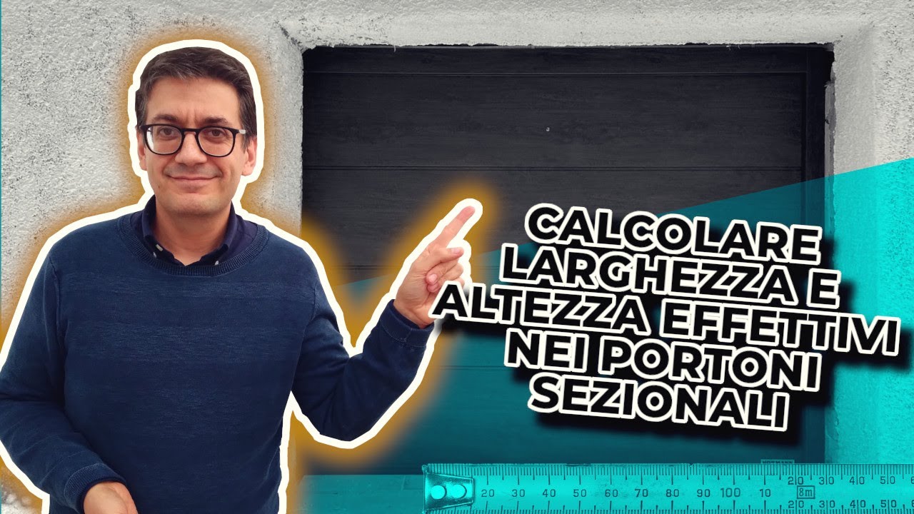 Calcolare larghezza e altezza effettivi nei portoni sezionali