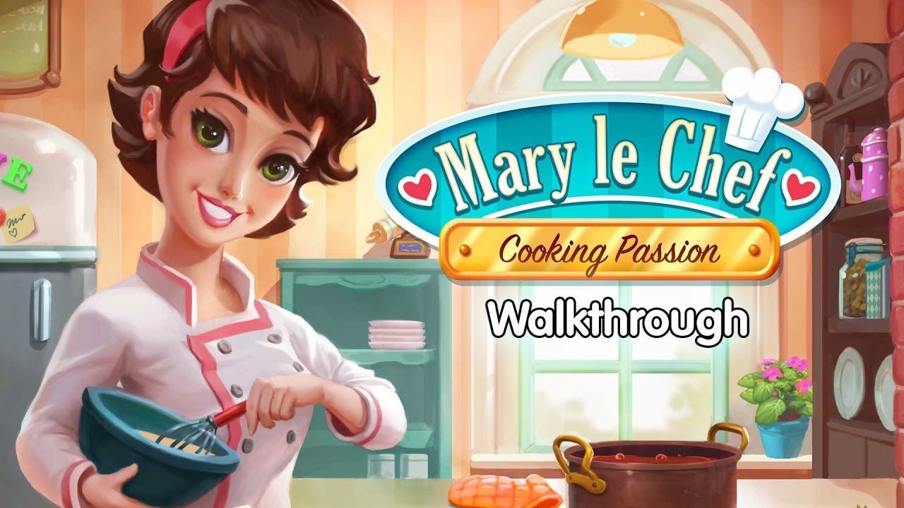 games people play Mary le Chef – Cooking Passion – Level 11