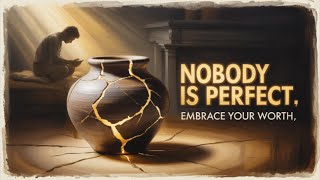 Details Nobody Is Perfect|A Heart Touching Motivational Story on Self Worth|An Inspirational Story News