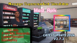 New Update! Manage Supermarket Simulator Mod Apk 2.7.2 | No Ads Free Ads Rewards. screenshot 5