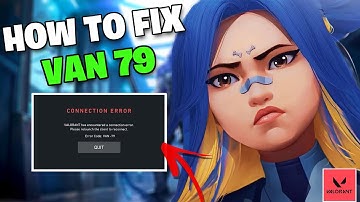Valorant Error Code Van 79 (How To Fix) NEW 2025🎮🔥