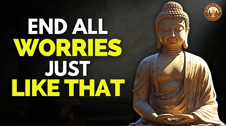 How to Stop Worrying and Stay Happy Every Day | Buddhist Wisdom for happiness