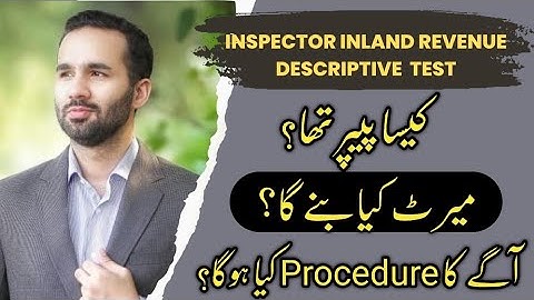 Inspector Inland Revenue Descriptive Test Analysis by Awais Aftab Butt