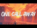 One Call Away - Charlie Puth (Lyrics) | Christina Perri, Coldplay...(MixLyrics)