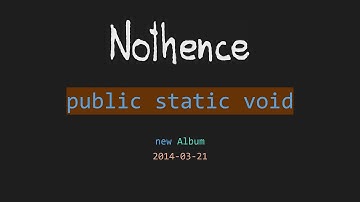 Nothence, Public static void, new album, 2014-03-21