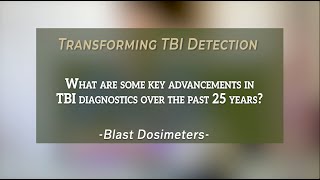 What Are Some Key Advancements in TBI Diagnostics in the Past 25 Years? | Transforming TBI Detection