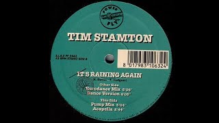 Tim Stamton - It's raining again.(Eurodance Version) 1995