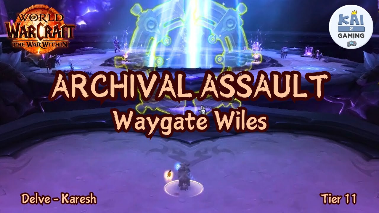 WOW The Dlo2 門徒 US 11 TIER 11 - ILVV 679 ZERO DEATH | Delves ARCHIVAL ASSAULT - WAYGATE