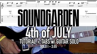 4th of July - Soundgarden (Guitar Lesson + Tab)