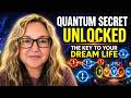 The Quantum Secret to Manifesting Anything You Want