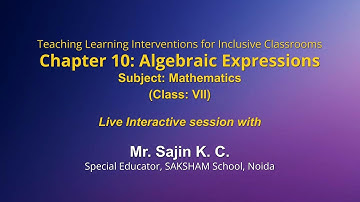 Live Interaction on PMeVIDYA : Teaching Learning Interventions for Inclusive Classrooms