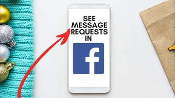 How to See Message Requests in Facebook Messenger and Move Them to Main Screen