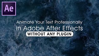 Animate Your Text Professionally in Adobe After Effects