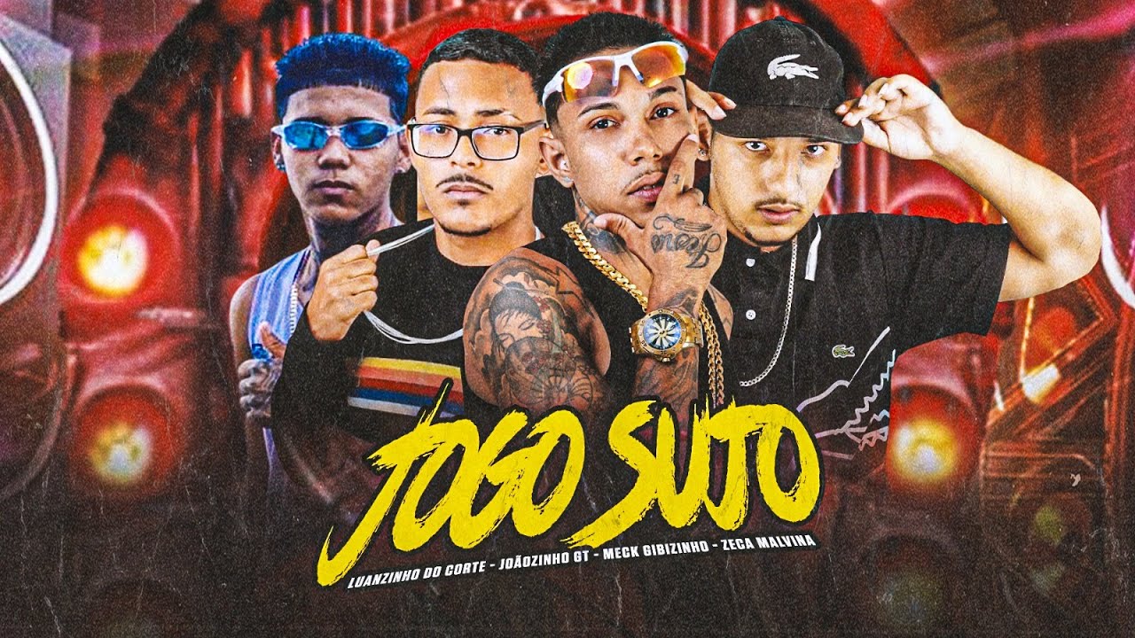 JOGO SUJO - MECK GIBIZINHO, ZECA MALVINA, LUANZINHO DO CORTE E
