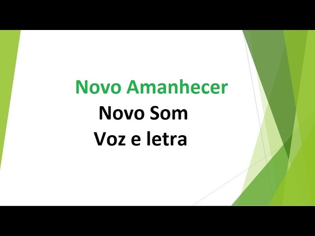 Novo Amanhecer - Novo Som 