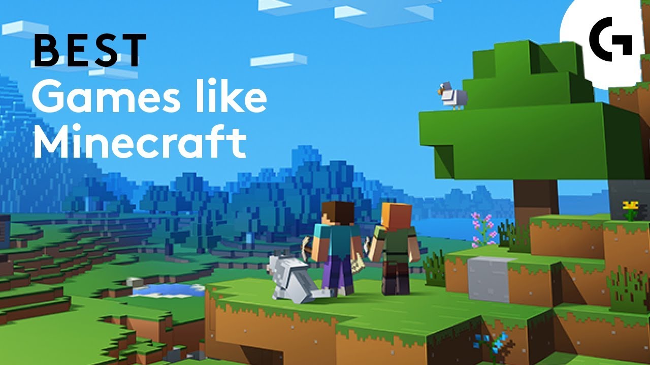 10 best games like Minecraft