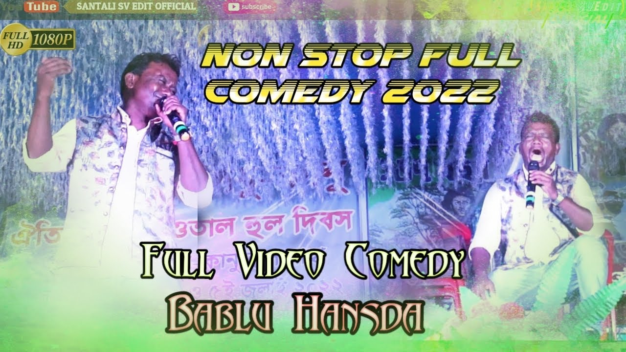 BABLU HANSDA COMEDY //NONSTOP COMEDY FULL VIDEO 2022