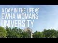 My Typical Monday | A Day in the Life at Ewha Womans University