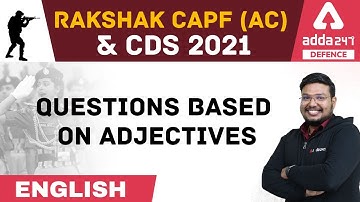 UPSC CAPF AC 2021 | CAPF Assistant Commandant Preparation | CDS 2021| Questions Based on Adjectives