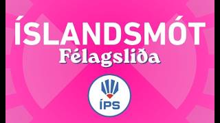 Íslandsmót félagsliða - Streymi 2