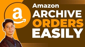 How to Archive Orders on Amazon