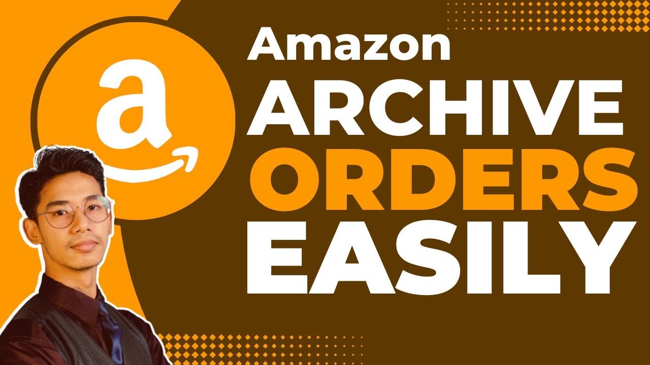 How to Archive Orders on Amazon