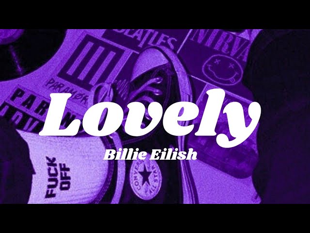 lovely (Tradução em Português) – Billie Eilish & Khalid