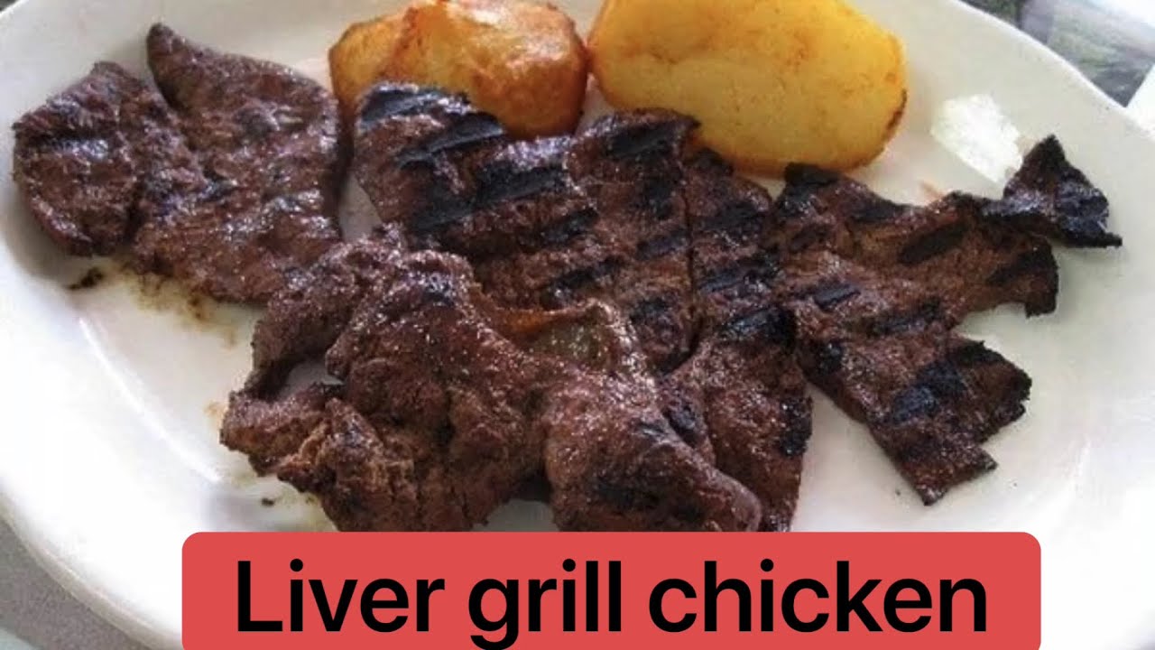 Liver grill chicken by my granny YouTube