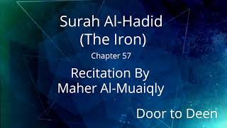 Surah Al-Hadid (The Iron) Maher Al-Muaiqly  Quran Recitation