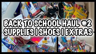 📚 BACK TO SCHOOL 📚 HAUL #2 | SCHOOL SUPPLIES 📓| SCHOOL SHOES 👟 &amp; EXTRAS 📔