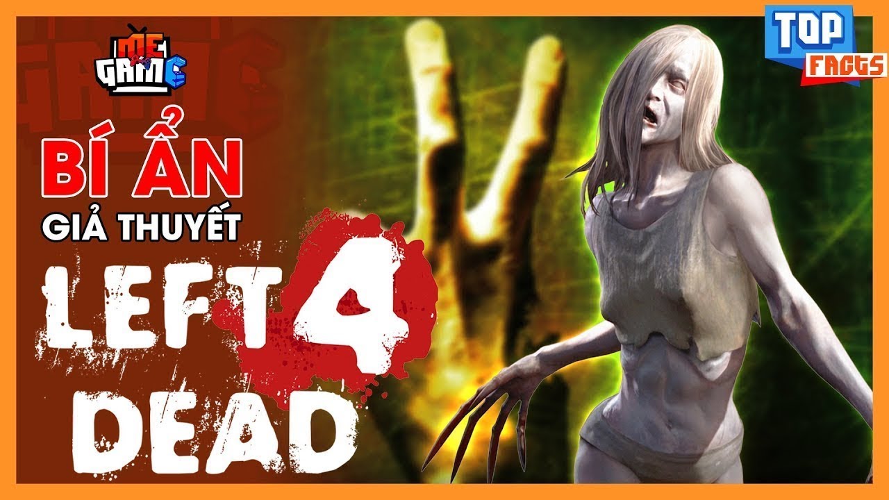 ด่าน left 4 dead 2  Update  Bí Ẩn Giả Thuyết Game: Left 4 Dead 2 - L4D2 | meGAME