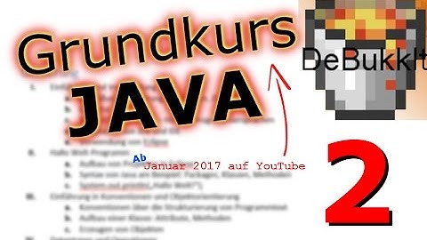 JAVA Grundkurs #2 - Erstes Programm [Tutorial]