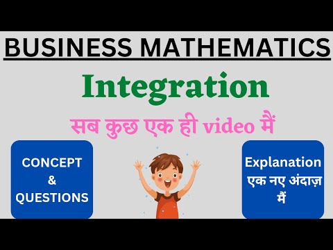 Business Mathematics | BBA 1st Year | Unit-4 | Part-2 | Integration ...