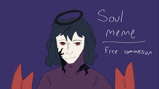 Soul Animation Meme (free commission for @Karmixa )