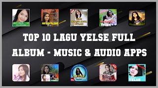 Top 10 Lagu Yelse Full Album Android Apps screenshot 1
