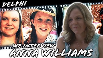 The Delphi Murders: Anna Williams Interview
