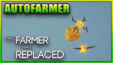Programing My Own Farming Drone - The Farmer Was Replaced - Episode 1